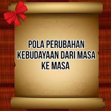 Serimpi sendiri telah banyak mengalami perkembangan dari masa ke masa, di antaranya durasi waktu pementasan. Pola Perubahan Kebudayaan Dari Masa Ke Masa Tebuireng Online