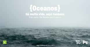 Dia 8 de junho é o dia mundial dos oceanos e dia nacional do oceanógrafo. Dia Mundial Dos Oceanos Sympla