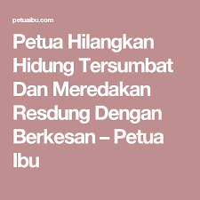 Cara rawat resdung mungkin berbeza mengikut keseriusan simptom yang dialami dan betapa ia mengganggu kehidupan seharian pesakit. Petua Hilangkan Hidung Tersumbat Dan Meredakan Resdung Dengan Berkesan Petua Ibu Hidung Penuaan Ibu