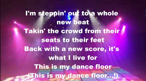 This Is My Dance Floor Letra Youtube