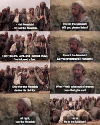 He S Not The Messiah He S A Very Naughty Boy Monty Python S Life Of Brian 1979 By Terry Jones Monty Python Tv Series Quotes Tv Tropes