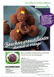 Mise A L Honneur Dans Le Magazine Mon Robot Et Moi Hs 100 Chocolat Blog Cuisine Thermomix Avec Recettes Pour Le Tm5 Tm31 Blog Cuisine Recette Croustillant Chocolat