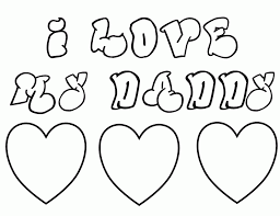 Search through 623,989 free printable colorings at getcolorings. I Love My Daddy Coloring Pages Coloring Home