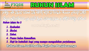 Penjelasan tentang rukun islam ahmadiyah. Rukun Islam Dalil Hadits Fiqih Dan Penjelasannya
