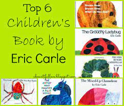 Today is eric carle's birthday! Top 6 Children S Books By Eric Carle A Bountiful Love