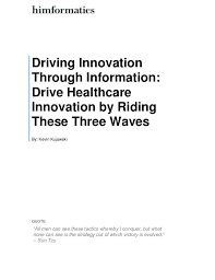 Driving Innovation Through Information Healthcare Innovation Population Health Management Health Care
