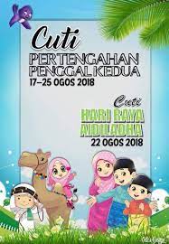 Amidst this celebration, do keep safe and healthy, and we wish all of you a great long weekend. Sekolah Kebangsaan Seksyen 7 Bandar Baru Bangi Cuti Pertengahan Penggal Kedua Dan Cuti Sempena Hari Raya Aidiladha 2018