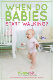 When Do Babies Walk Know The Age Mommabe In 2020 Baby Walking Baby Milestones Pictures Baby Learning