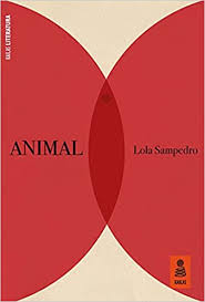 Para descargar libros es necesario crearse una cuenta gratis. Descargar Libro Animal De Lola Sampedro En Pdf Y Epub Gratis