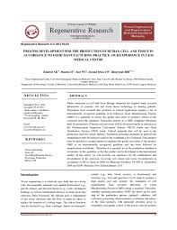 Her manufacturing plant was accredited with gmp status endorsed by the ministry of health. Pdf Process Development For The Production Of Human Cell And Tissue In Accordance To Good Manufacturing Practice Our Experience In Ukm Medical Centre Wan Tai Seet Academia Edu