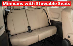 It also features a payload rating of 1,885 pounds. The Best Minivans With Stowable Seats Automobileremedy Com