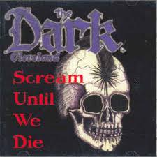 They constructed an iconic set of films that continue to impact viewers and directors she has to watch him die before getting killed herself, left hanging with her organs inside out. The Dark Scream Until We Die 2005 Cd Discogs
