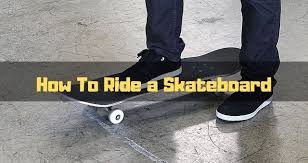Once you can ride and know how to carve a little you can move on to really basic stuff. How To Ride A Skateboard