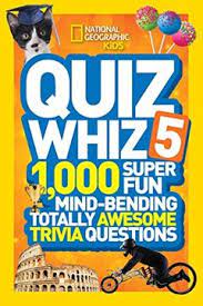 Welcome to our 1000 quiz questions page. Libro National Geographic Kids Quiz Whiz 5 1 000 Super Fun Mind Bending Totally Awesome Trivia Questions Libro En Ingles National Geographic Kids Isbn 9781426319075 Comprar En Buscalibre