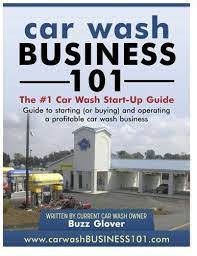 Passive Income Business Ideas Car Wash Business Car Wash Business 101