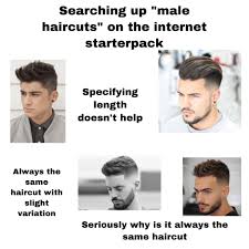 Mid fade haircut in spanish. Searching Up Male Haircuts On The Internet Starterpack Starterpacks