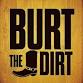 Burt the Dirt event in Laytonsville, MD