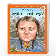 Who Is Greta Thunberg? (Who HQ NOW) by Leonard, Ann-Buy Online Who Is Greta  Thunberg? (Who HQ NOW) Book at Best Prices in India:Madrasshoppe.com