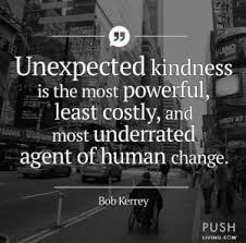 The kindness of strangers may refer to: The Kindness Of Strangers Wheelchair Accessible Lifestyle Kindness Quotes Gospel Quotes Kindness Of Strangers