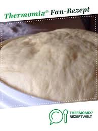 Einfacher Hefeteig Fur Susses Geback Nach Dem Rezept Von Meiner Oma Rezept Hefeteig Thermomix Hefeteig Hefeteig Grundrezept