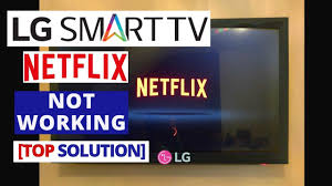 How To Fix Netflix App Not Working On Lg Smart Tv Netflix Stopped Working On Lg Tv Youtube