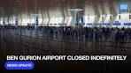 Ben Gurion Airport in Tel Aviv Closed Indefinitely | Dawn ... - YouTube