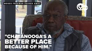 Chattanooga mourns former councilman and civil rights icon Moses Freeman