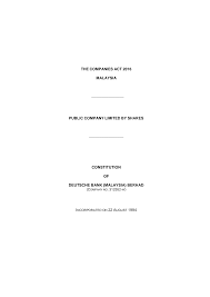 Section 9(b) ca 2016 act stipulates that 'a company shall have one. Https Www Db Com Malaysia Docs Constitution Pdf