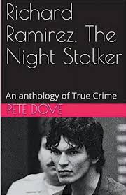 Richard Ramirez, The Night Stalker, (Paperback) - Walmart.com