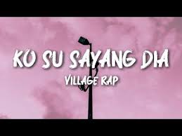 Simak lirik lagu sa maafkan (ko sudah nyaman deng dia) berikut ini. Lirik Lagu Village Rap Ko Su Sayang Dia Di 2021 Lirik Lagu Lirik Penyanyi