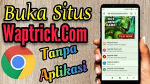Fitur dan keunggulan waptrick tampilan lama download terbaru video nvidia di jepang x xbox satu x tampilan responsif Cara Membuka Situs Waptrick Com Tanpa Aplikasi Youtube
