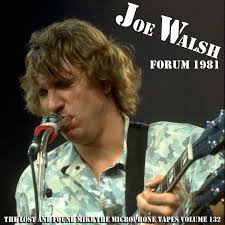 Joe Walsh * 1981-07-18 * The Forum * Inglewood, CA * Mike Millard  First-Generation Tapes via JEMS Volume 132