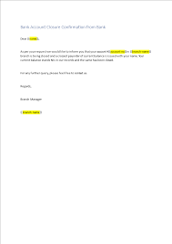 Valid sample application letter bank branch change terrawalker. Bank Account Closure Confirmation From Bank
