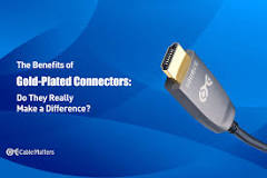 The Benefits of Gold-Plated Connectors: Do They Really Make a ...
