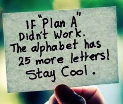 Plan A To Z Work Quotes Inspirational Quotes For Students Work Quotes Funny