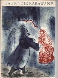 Die Karawane und andere Märchen von Hauff mit Illustrationen von Joseph  Hegenbarth von Hauff,: Leinen (1970)