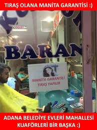 Ben Bu Kuafore Tiras Olmaya Gidiyorum Arkadaslar Tiras Olana Manita Garantisi Adana Belediye Evleri Mahallesi Kuaforleri Bir Komik Seyler Komik Mizah