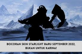 Bocoran Skin Starlight Baru September 2022, Bukan Untuk Karina! | SPIN