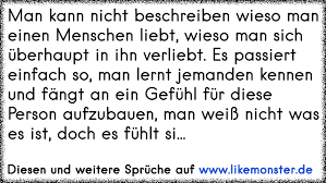 Man Kann Nicht Beschreiben Wieso Man Einen Menschen Liebt Wieso Man