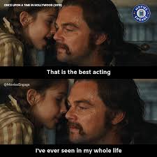 Rated r (language, some strong graphic violence, drug use and sexual references). Leonardo Dicaprio Once Upon A Time Quotes Once Upon A Time In Hollywood Best Quotes Dogtrainingobedienceschool Com