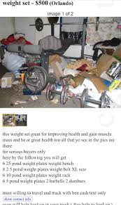 To post an attractive picture in order to sell a weight set for $500 :  therewasanattempt