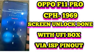 Can't you open your phone because of the pattern, password or frp lock? How To Remove Oppo F11 Pro Cph 1969 Screen Lock With Ufi Box With Offline For Gsm
