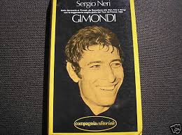 GIMONDI TOUR de FRANCE 1965 SERGIO NERI STORIE MAGLIA GIALLA COMPAGNIA  EDITORIA