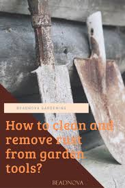 Check spelling or type a new query. How To Clean And Remove Rust From Garden Tools Beadnova