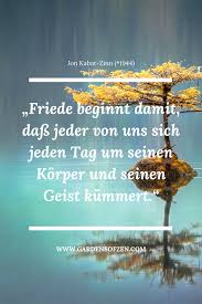 Achtsamkeit Spruch Von Jon Kabat Zinn Achtsamkeit Spruche Spruche Achtsamkeit
