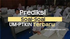 Contoh soal um ptkin 2020 dan jadwal pelaksanaan ujian seleksi masuk perguruan tinggi tahun 2020 sudah mulai dibuka. 2021 Kumpulan Soal Lengkap Pembahasan Um Ptkin