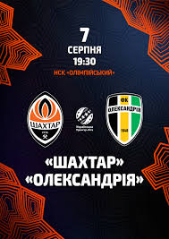 Звіт про матч чемпіонату україни читайте на футбол 24. Futbolnij Match Shahtar Oleksandriya V Kiyevi 07 Serpnya 2021 Afisha Kupiti Kvitok Na Match Shakhtar Alexandria Nsk Olimpijskij