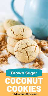 Brown Sugar Coconut Flour Cookies My Mommy Style Recipe Coconut Flour Cookies No Flour Cookies Food