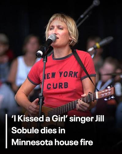 Jill Sobule, the singer-songwriter behind the 1995 hit “I Kissed a Girl,"  was killed in a Minneapolis house fire Thursday, just weeks before the  release of a new album and cast recording.