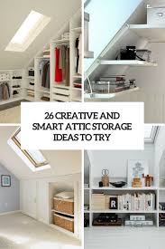 You only need a little creativity and take the time to diy bedroom shelving. 26 Creative And Smart Attic Storage Ideas To Try Shelterness